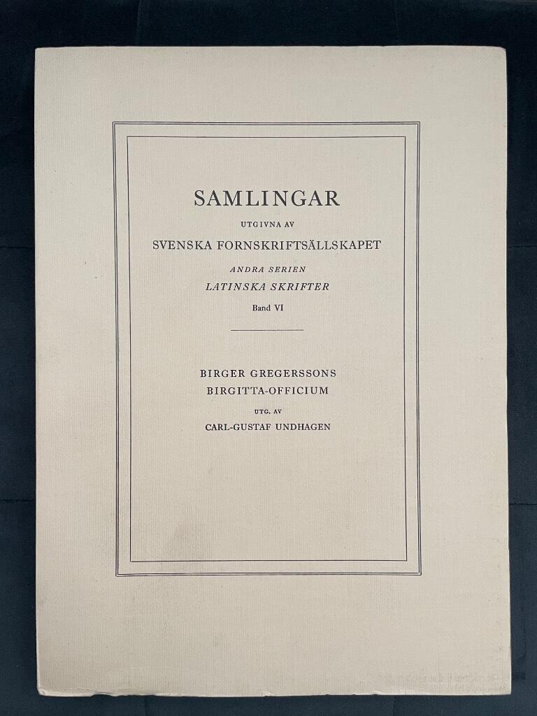 Carl-Gustaf Undhagen : Birger Gregerssons Birgitta-Officium