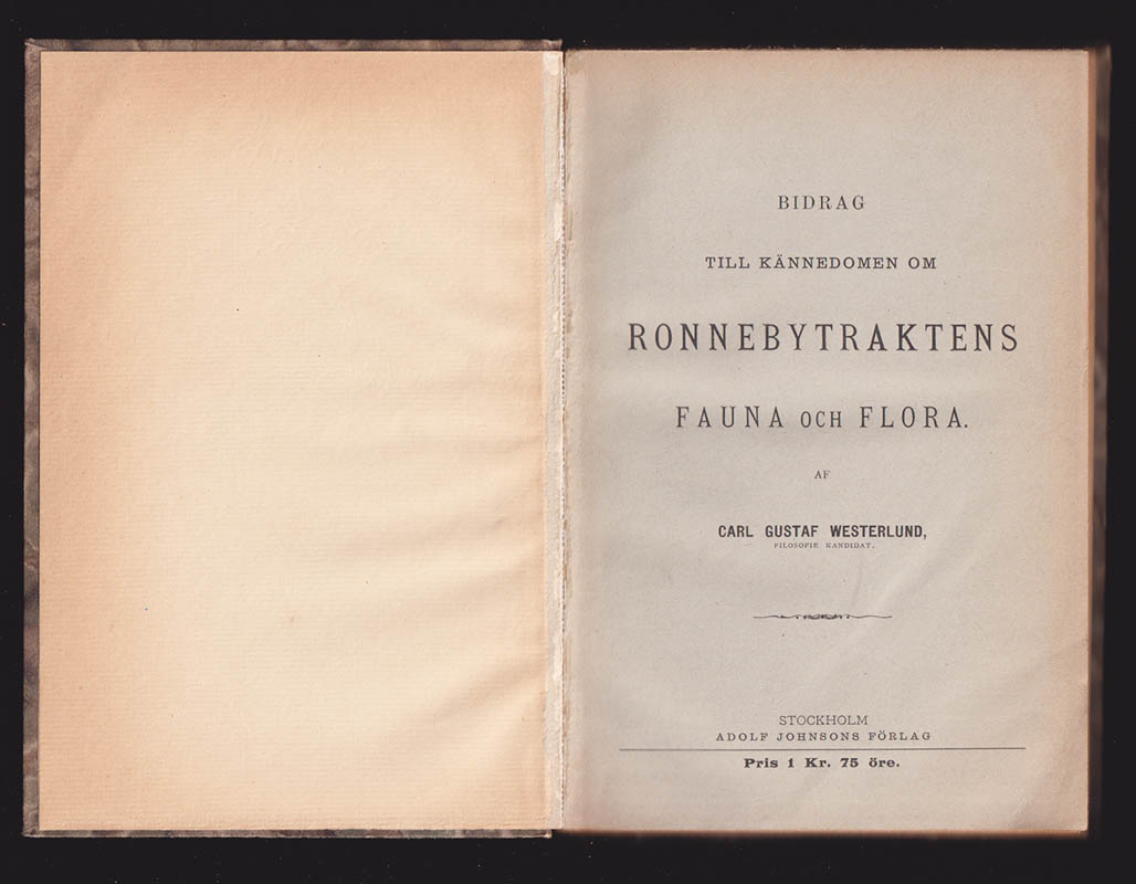 Carl Gustaf Westerlund : Bidrag till kännedomen om Ronnebytraktens fauna och flora