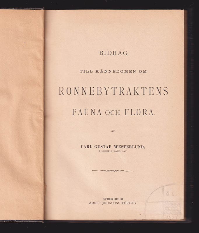 Carl Gustaf Westerlund : Bidrag till kännedomen om Ronnebytraktens fauna och flora