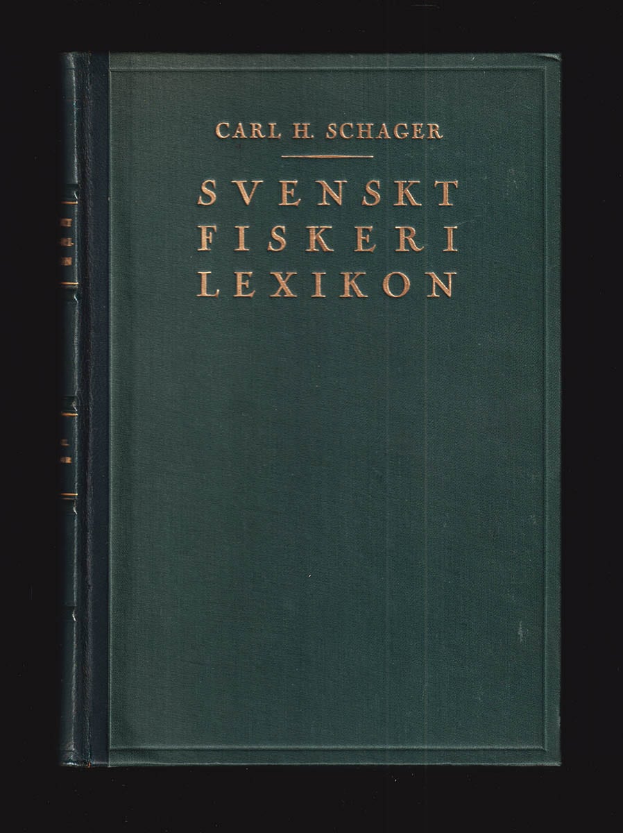 Carl H Schager : Svenskt fiskerilexikon