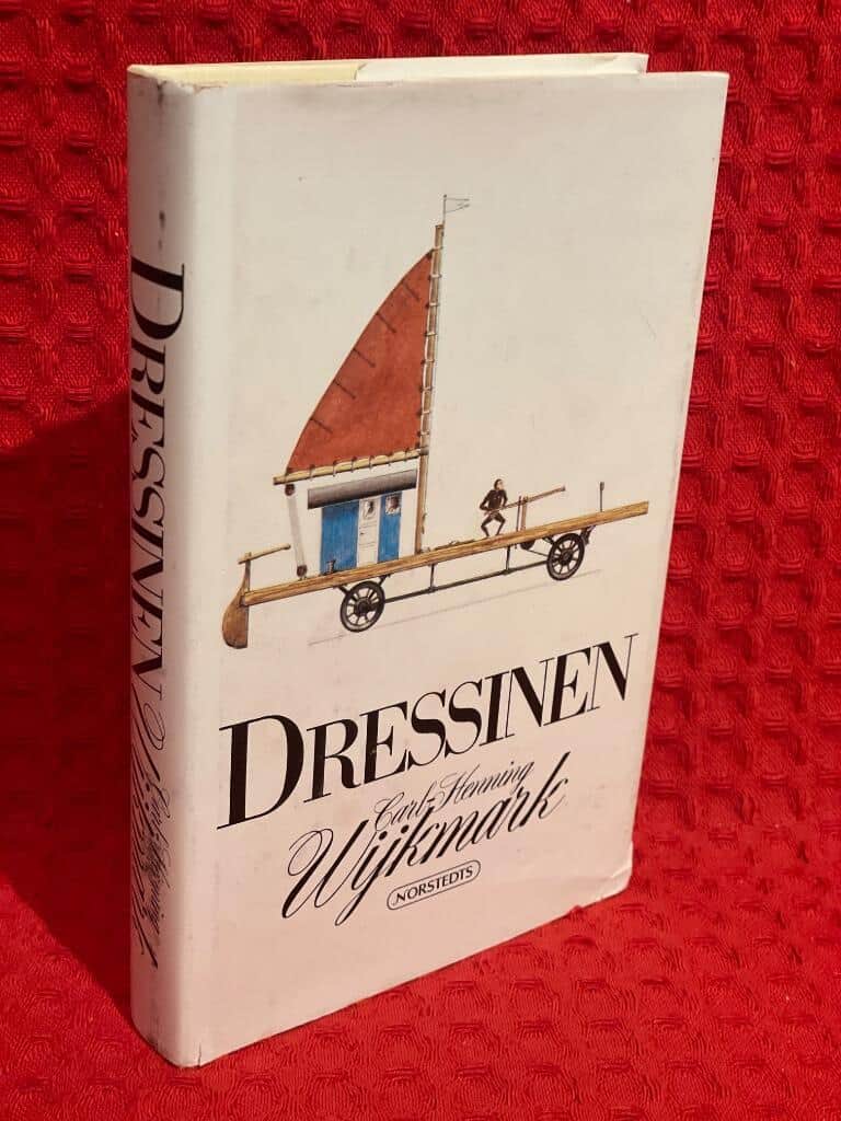 Carl-Henning Wijkmark : Dressinen