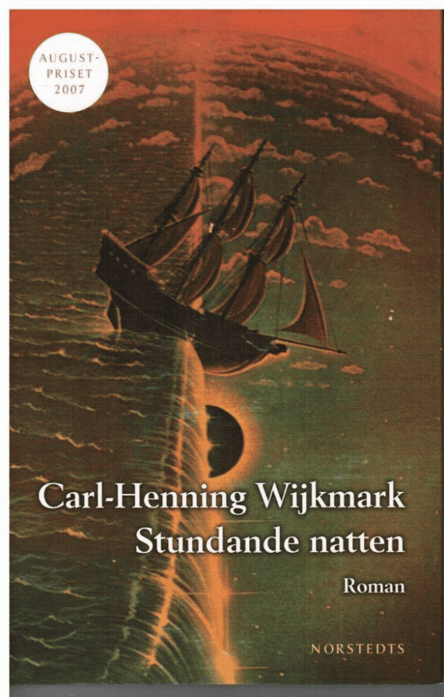 Carl-Henning Wijkmark : Stundande natten