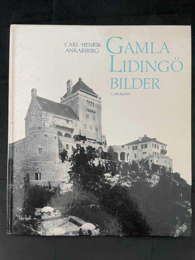 Carl-Henrik Ankarberg : Gamla Lidingöbilder