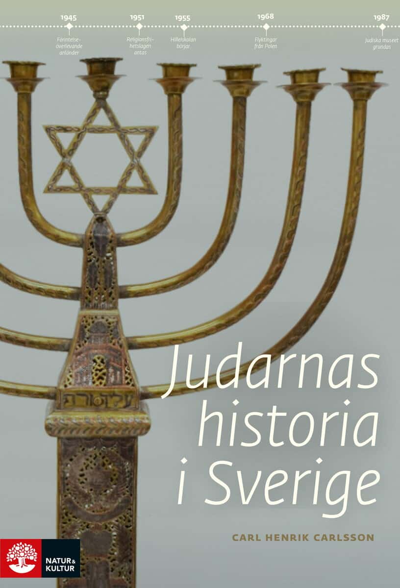 Carl Henrik Carlsson : Judarnas historia i Sverige