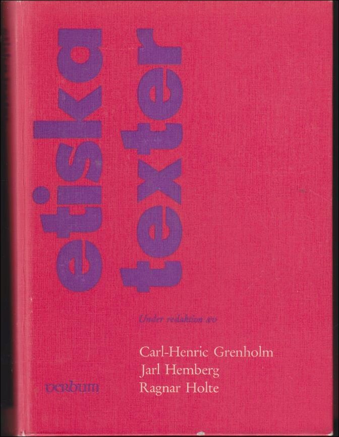Carl-Henrik Grenholm : Etiska texter