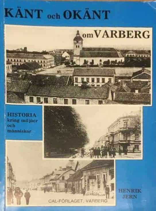 Carl Henrik Jern : Känt och okänt om Varberg