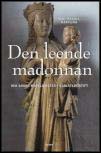 Carl Henrik Martling : Den leende madonnan och andra märkligheter i Karlstads stift