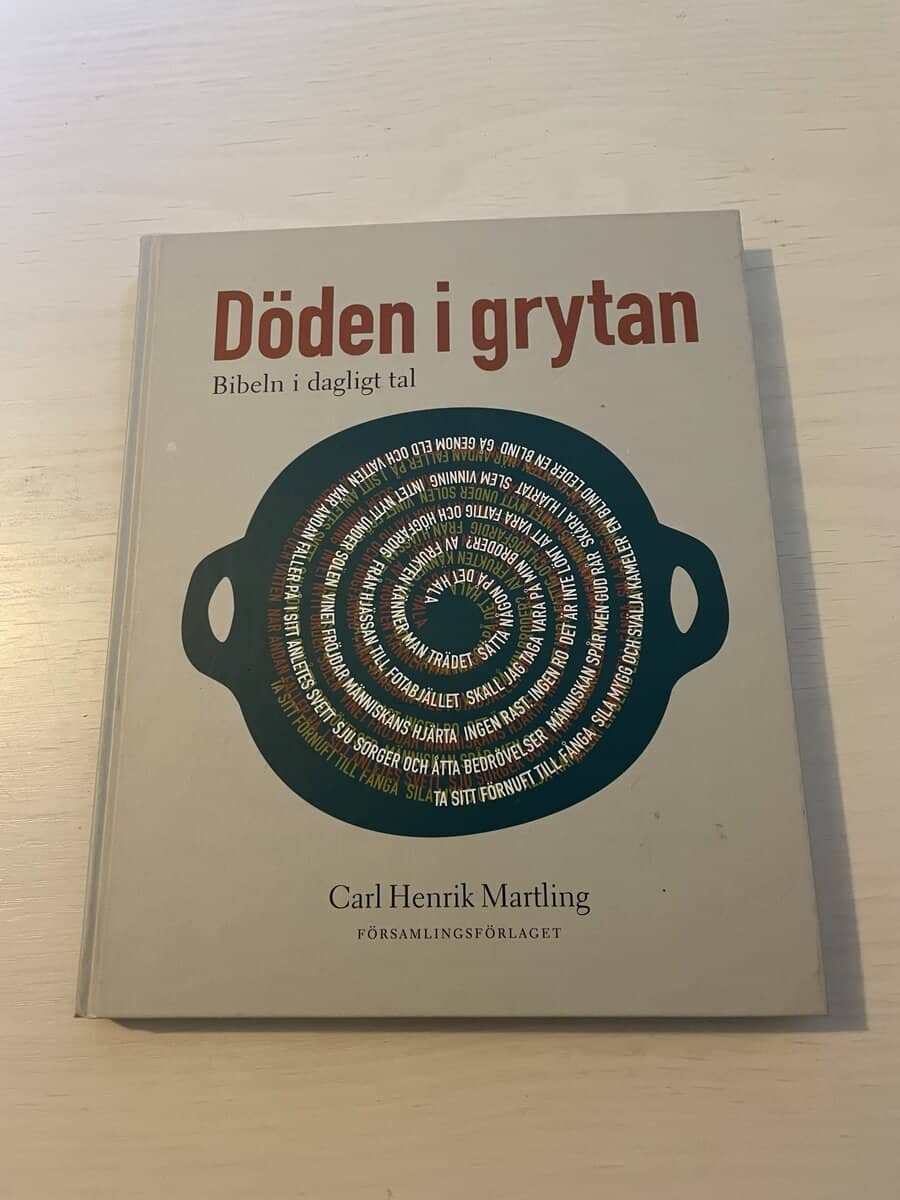 Carl Henrik Martling : Döden i grytan