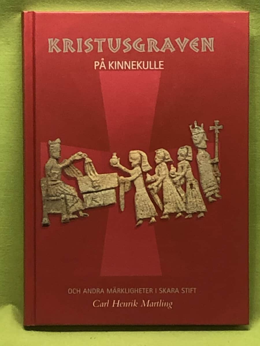 Carl Henrik Martling : Kristusgraven på Kinnekulle