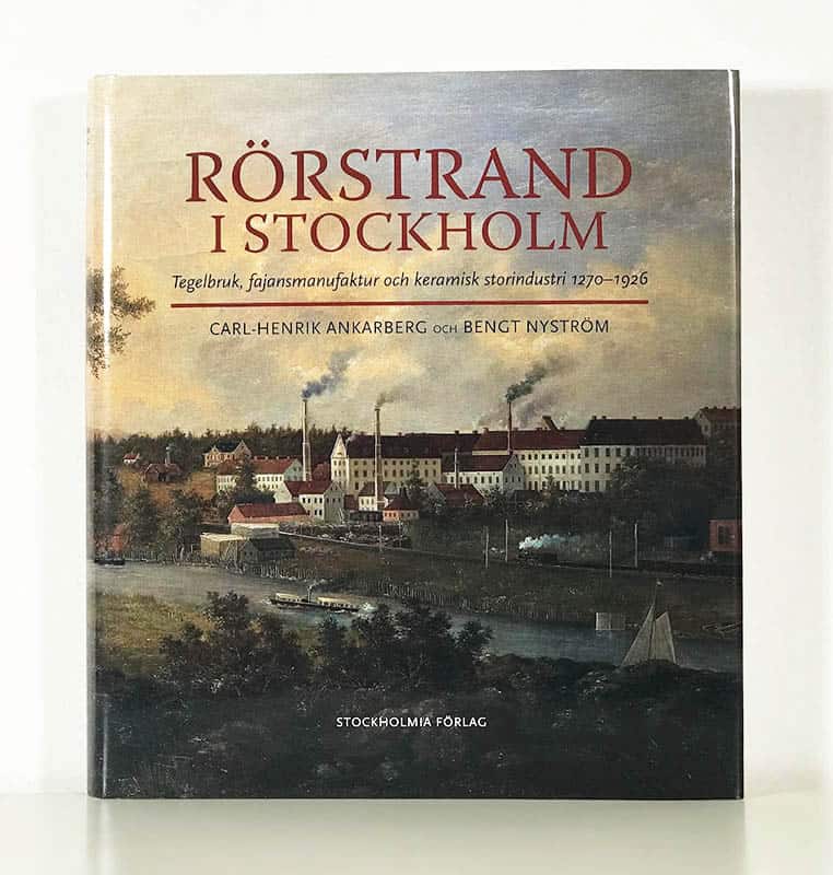 Ankarberg, Carl-Henrik ; Nyström, Bengt : Rörstrand i Stockholm