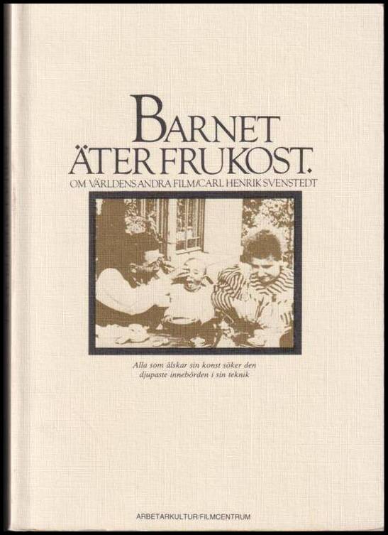 Carl Henrik Svenstedt : Barnet äter frukost
