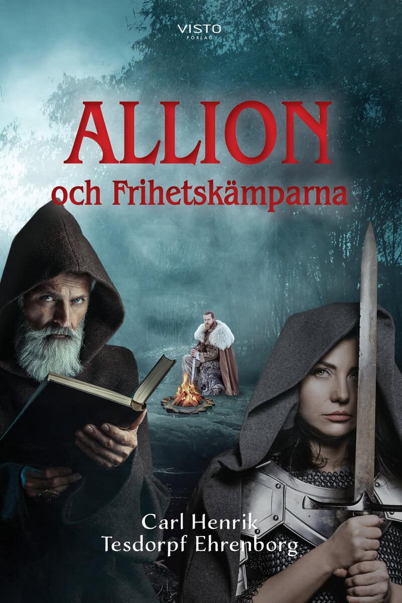 Carl Henrik Tesdorpf Ehrenborg : Allion och Frihetskämparna