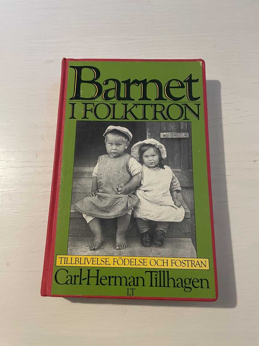 Carl-Herman Tillhagen : Barnet i folktron