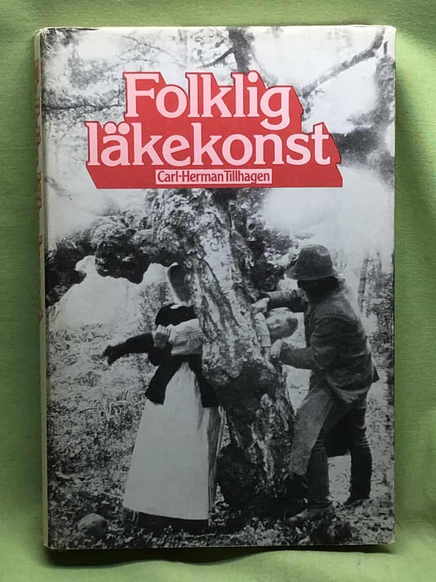 Carl-Herman Tillhagen : Folklig läkekonst