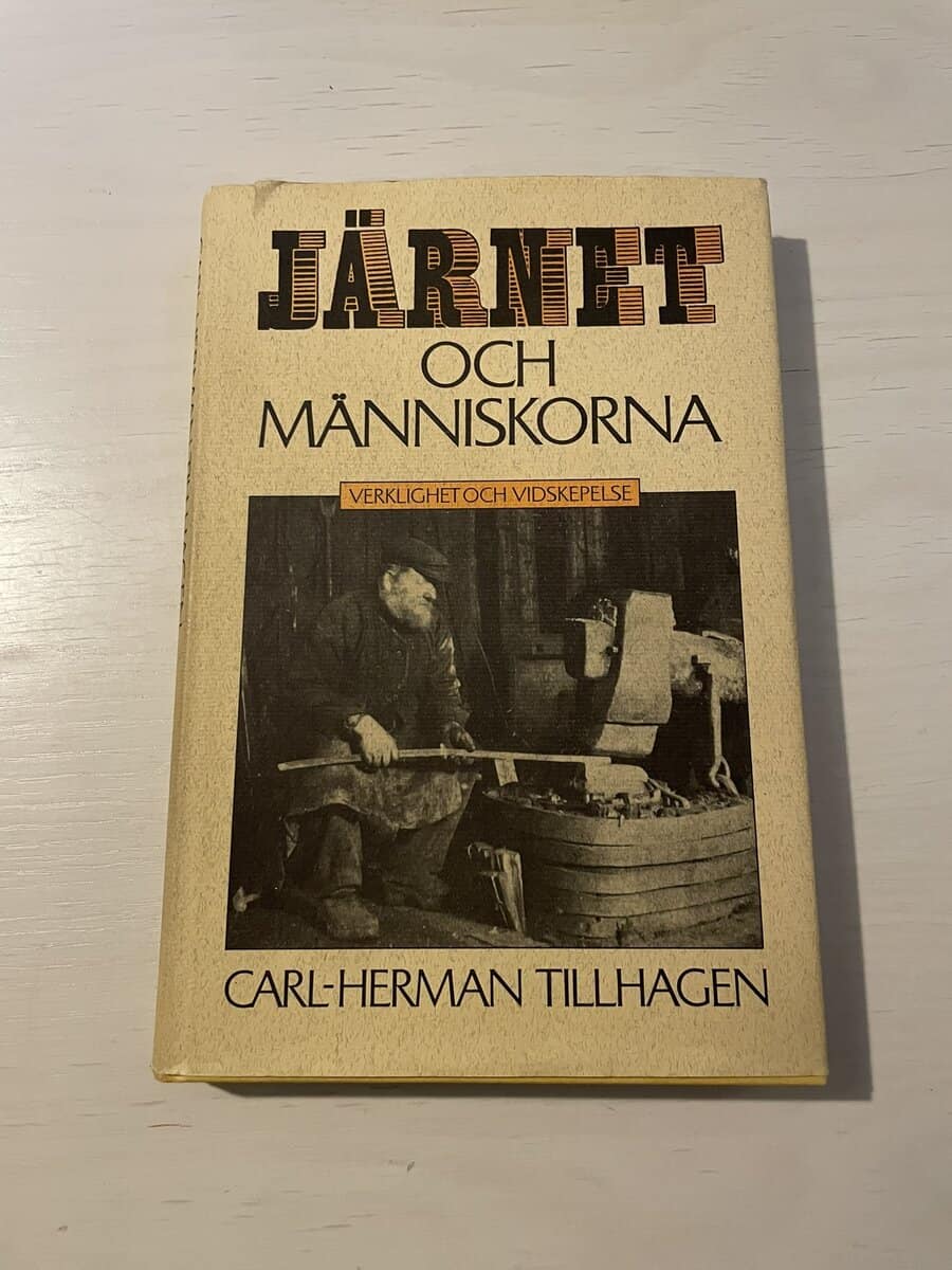 Carl-Herman Tillhagen : Järnet och människorna