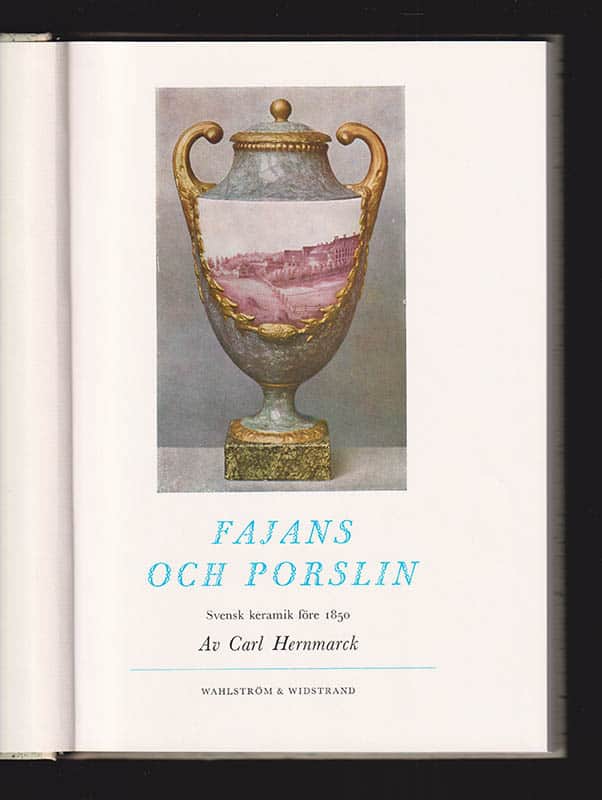 Carl Hernmarck : Fajans och porslin