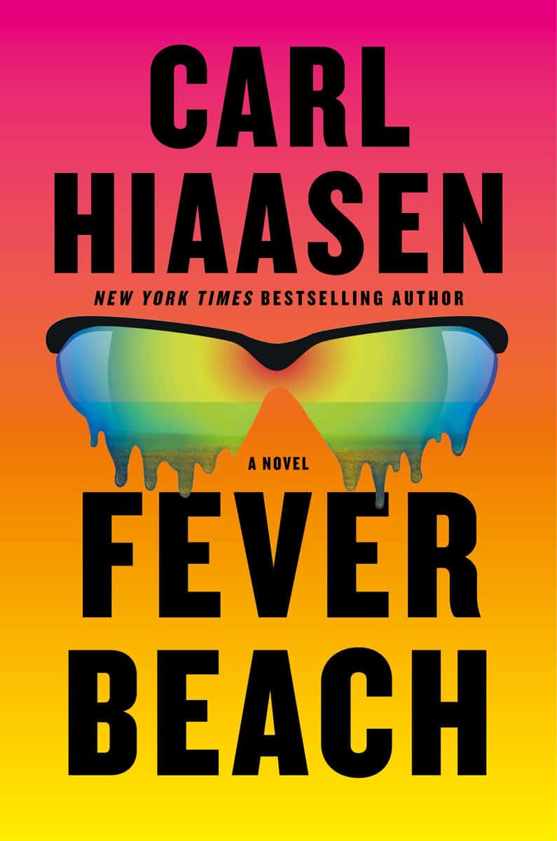 Carl Hiaasen : Fever Beach