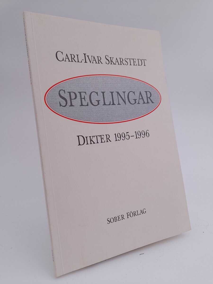 Carl-Ivar Skarstedt : Speglingar