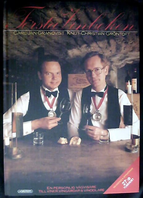 Granqvist, Carl-Jan Gröntoft, Knut-Christian : Första Vinboken, En personlig vägvisare till viner, vingårdar & vinodlare