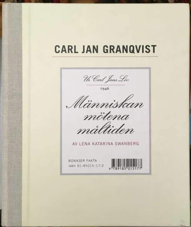 Carl Jan Granqvist ; Lena Katarina Swanberg : Människan mötena måltiden