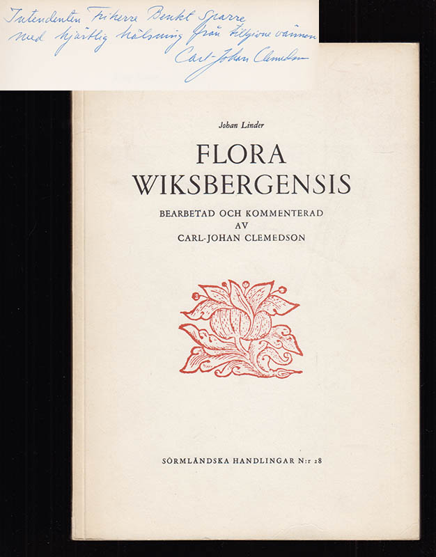 Carl-Johan Clemedson : Flora Wiksbergensis. Bearbetad och kommenterad av Carl-Johan Clemedson
