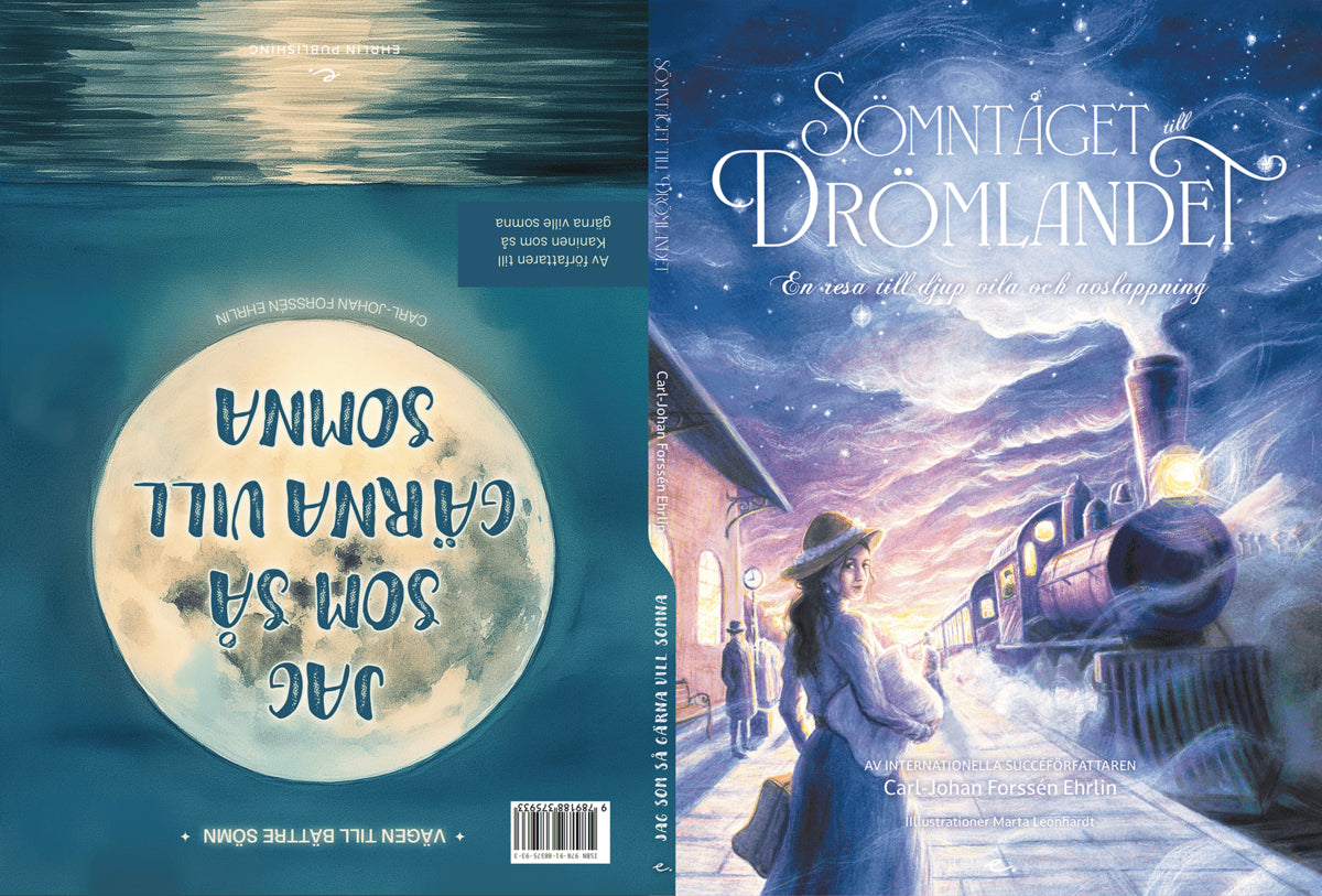 Carl-Johan Forssén Ehrlin : Sömntåget till drömlandet