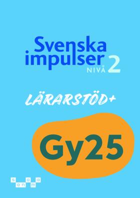 Carl-Johan Markstedt : Svenska impulser nivå 2 Lärarstöd+ (Skollicens)