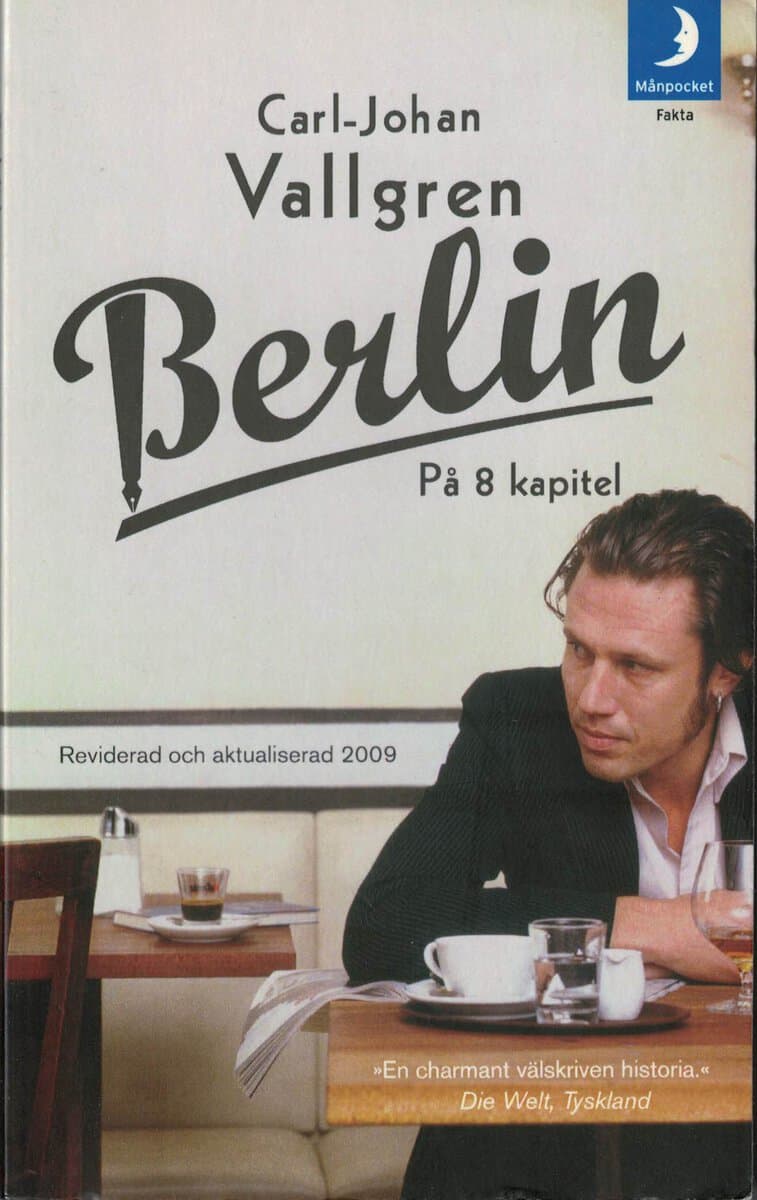 Carl-Johan Vallgren : Berlin på 8 kapitel