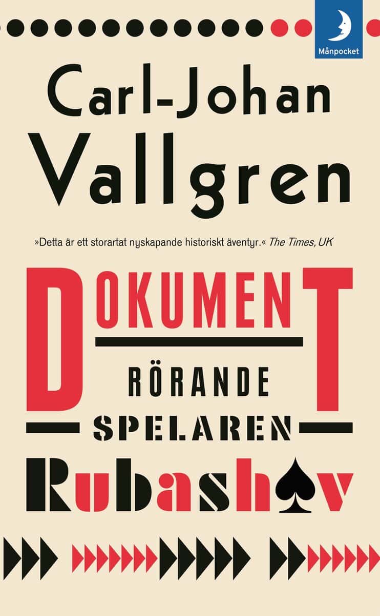 Carl-Johan Vallgren : Dokument rörande spelaren Rubashov