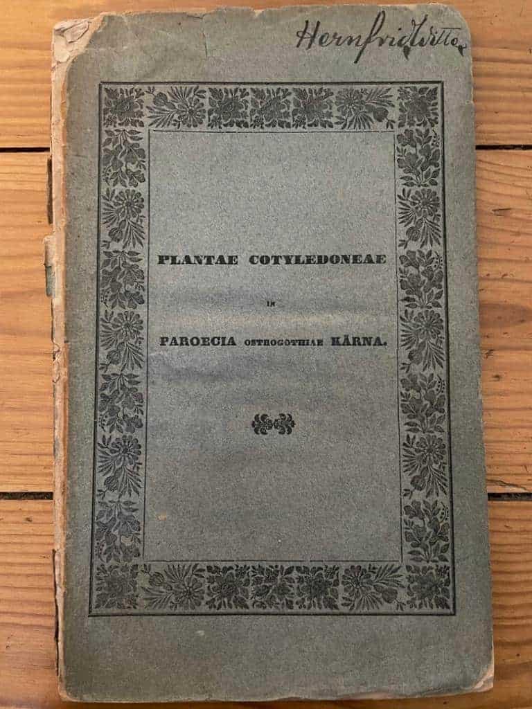 Carl Johan Wessén : Plantae Cotyledoneae in Paroecia Ostrogothiae Kärna, quas secundum methodum naturalem celeberr. Friesii disposuit atque congessit