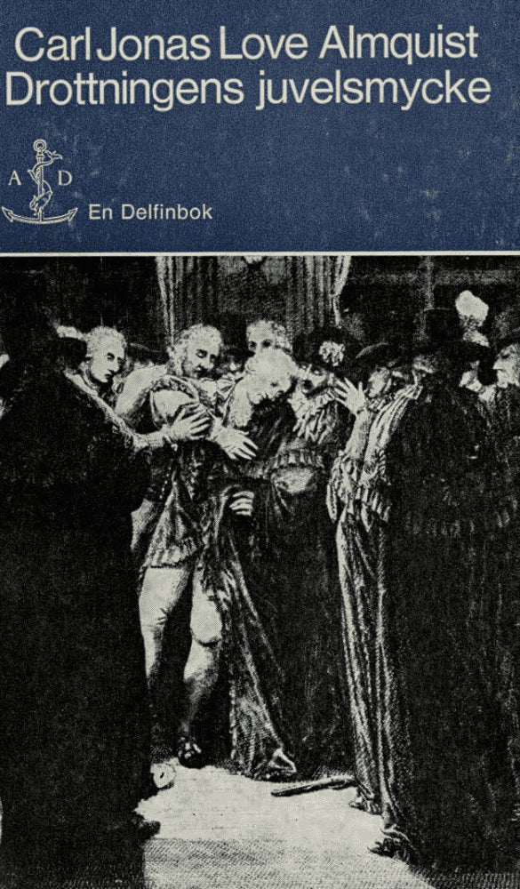 Carl Jonas Love Almquist : Drottningens juvelsmycke
