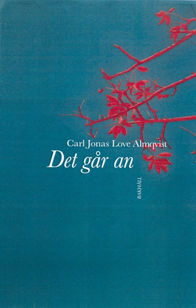 Carl Jonas Love Almqvist : Det går an