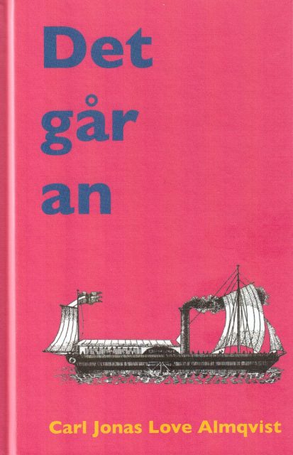Carl Jonas Love Almqvist : Det går an
