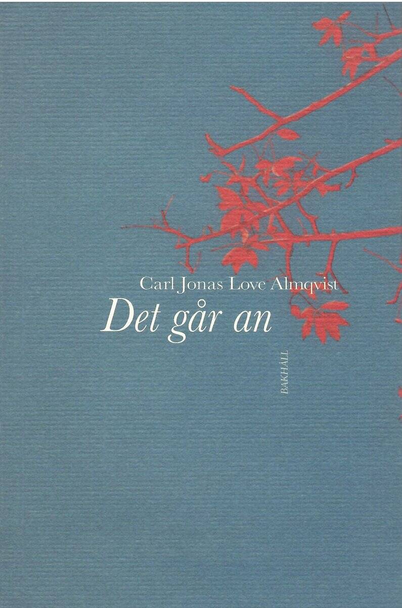 Carl Jonas Love Almqvist : Det går an