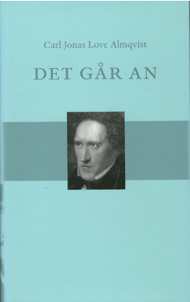 Carl Jonas Love Almqvist : Det går an