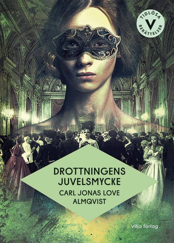 Carl Jonas Love Almqvist : Drottningens juvelsmycke (lättläst)