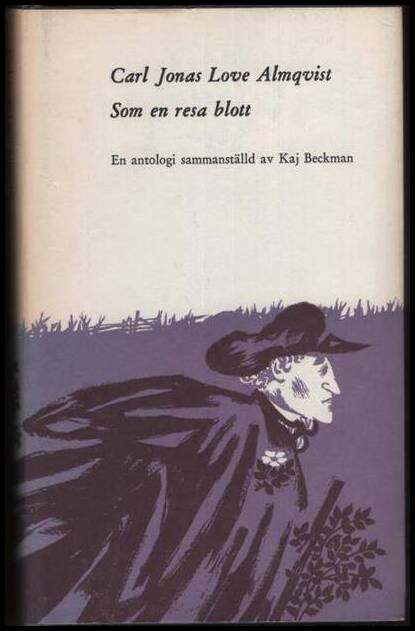 Carl Jonas Love Almqvist : Som en resa blott
