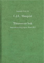 Carl Jonas Love Almqvist : Törnrosens bok : imperialoktavupplagan. Bd 3:1