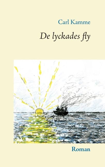 Carl Kamme : De lyckades fly