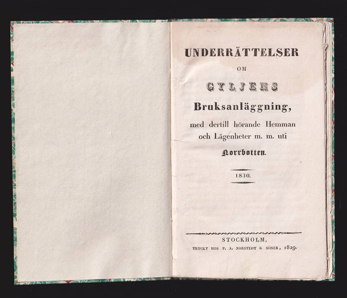 Carl Magnus af Robson : Underrättelser om Gyljens bruksanläggning, med dertill hörande hemman och lägenheter m. m. uit Norrbotten. 1830