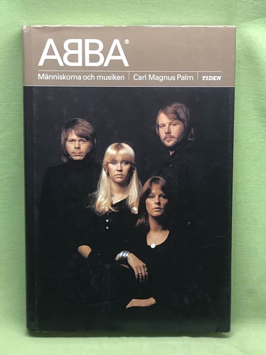 Carl Magnus Palm : ABBA - människorna och musiken