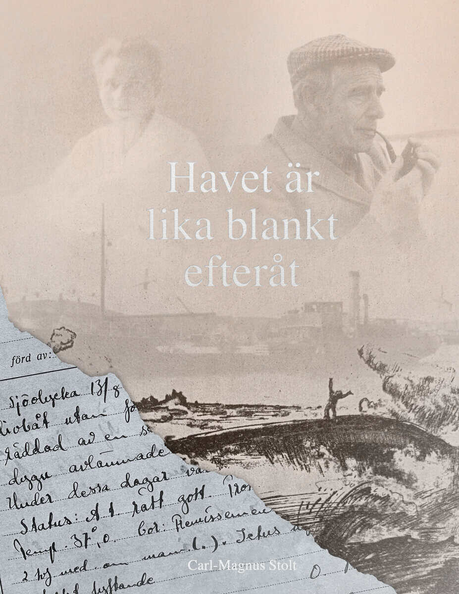 Carl-Magnus Stolt : Havet är lika blankt efteråt