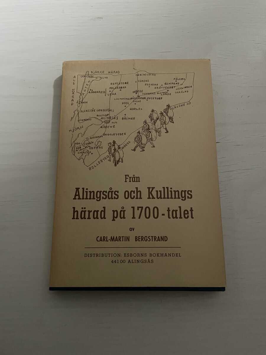 Carl-Martin Bergstrand : Från Alingsås och Kullings härad på 1700-talet