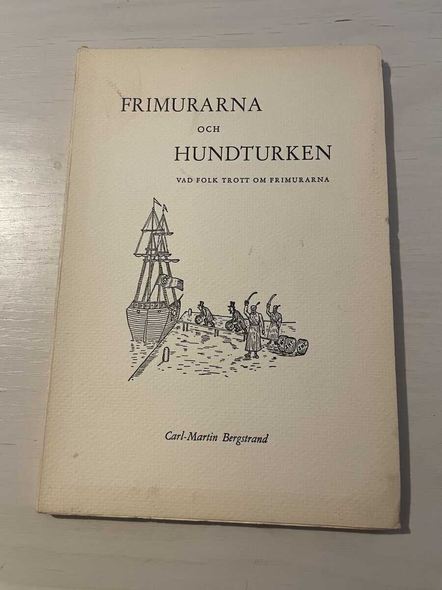 Carl-Martin Bergstrand : Frimurarna och hundturken