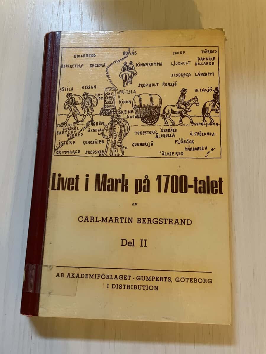 Carl-Martin Bergstrand : Livet i Mark på 1700-talet Del 2
