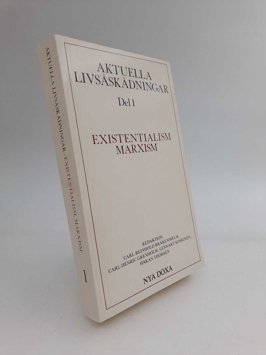 Carl-Reinhold Bråkenhielm : Aktuella livsåskådningar. Del 1