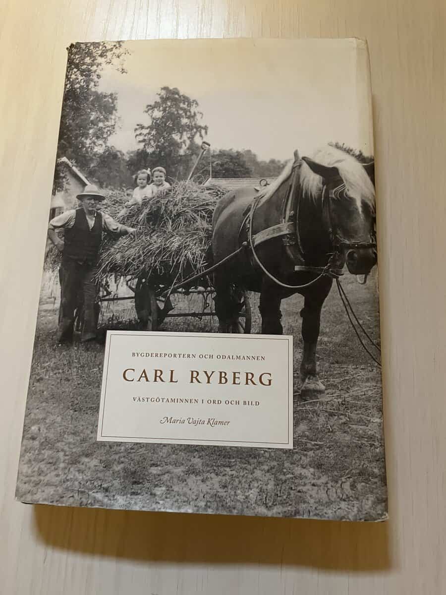 Carl Ryberg : Bygdereportern och odalmannen Carl Ryberg