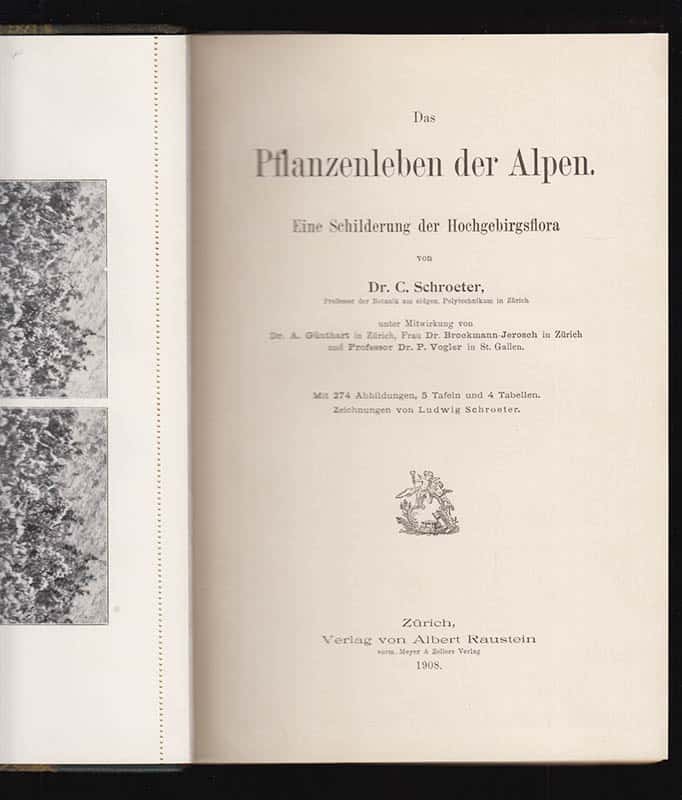Carl Schröter : Das Pflanzenleben der Alpen