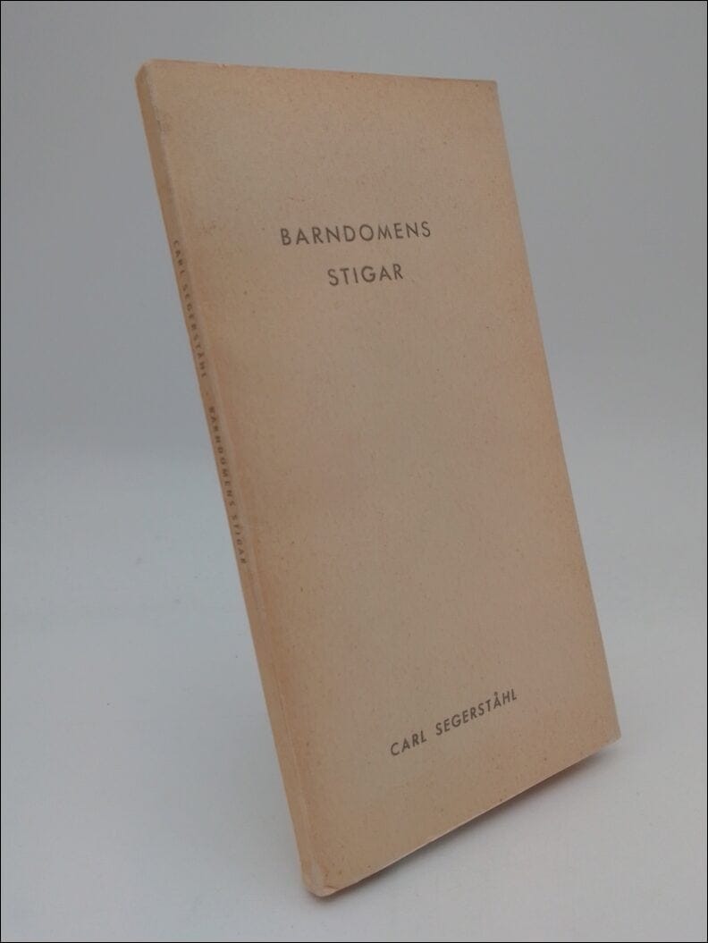 Carl Segerståhl : Barndomens stigar