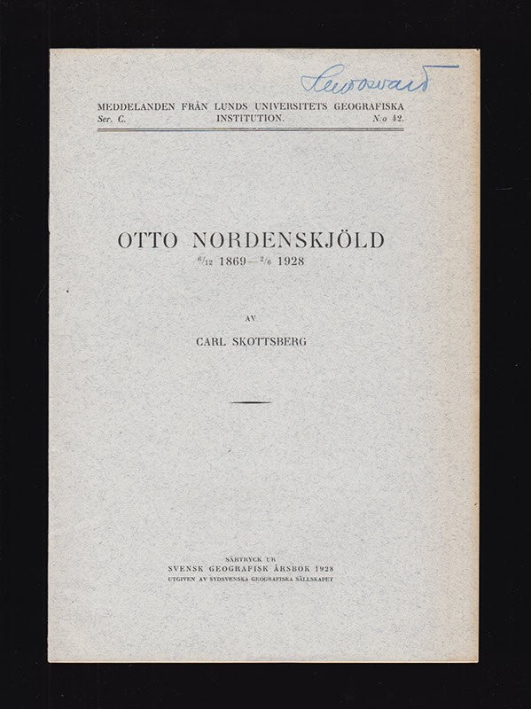 Carl Skottsberg : Otto Nordenskiöld 6/12 1869 - 2/6 1928